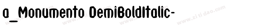 a_Monumento DemiBoldItalic字体转换